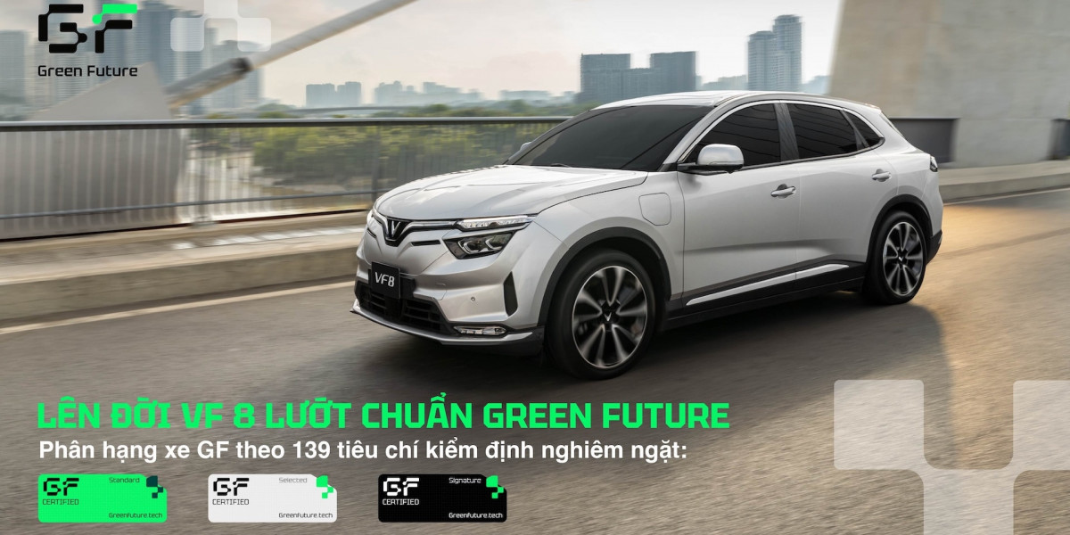 Green Future mở bán Vinfast VF 8 đã qua sử dụng, được kiểm định tại nhà máy